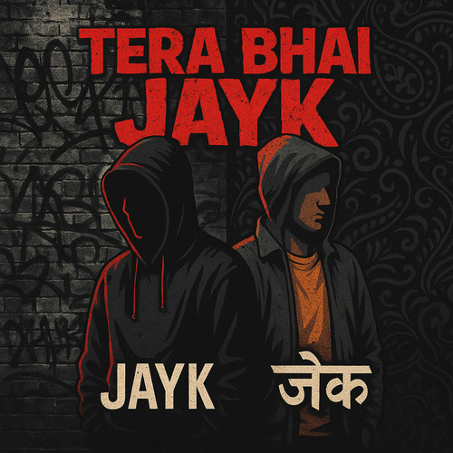 Tera Bhai Jayk (Explicit)