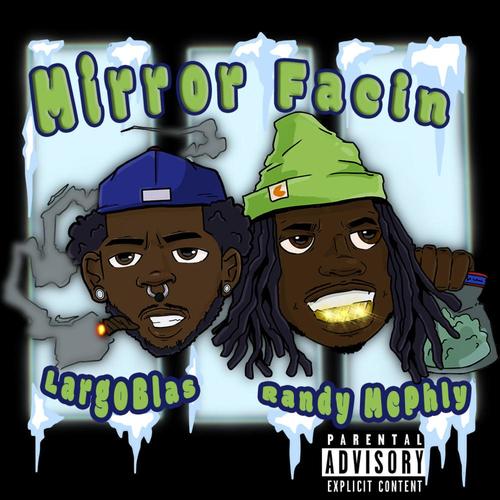 Mirror Facin (Explicit)