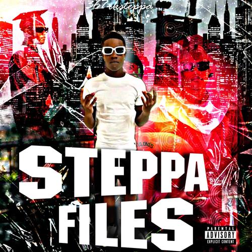 Steppa Files (Explicit)