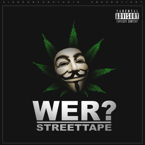 Wer? Streettape
