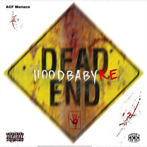Dead End (Explicit)