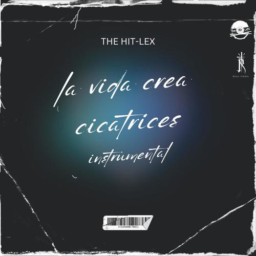 La Vida Crea Cicatrices (feat. 388 The Real Firm, Moos & DININE999) [Instrumental]