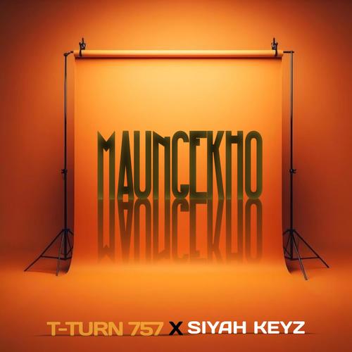 Maungekho (feat. Siyah Keyz & KayTee Kambist)