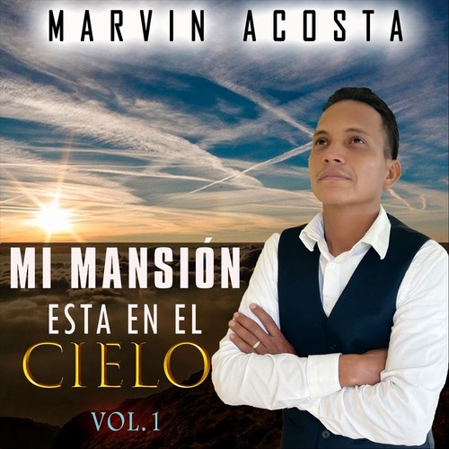 Vol. 1: Mi Mansión Esta en el Cielo
