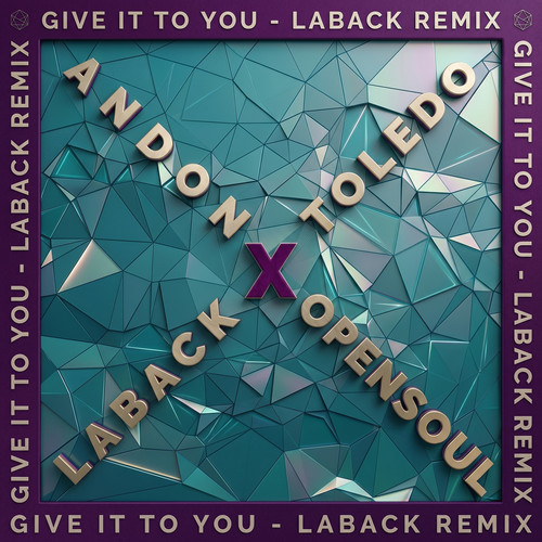 Give It To You (LABACK Remix) [Explicit]