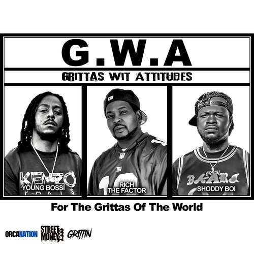 G.W.A. Grittas Wit Attitudes (Explicit)