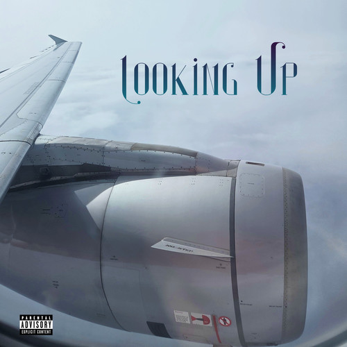 Looking Up (Explicit)