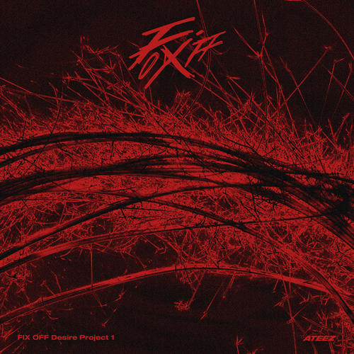 FIX OFF Desire Project 1 (Explicit)