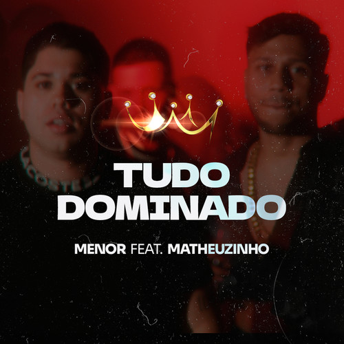 Tudo Dominado (Explicit)