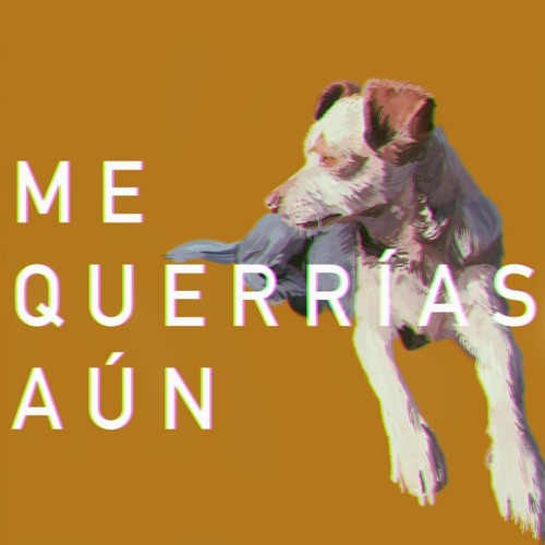 Me Querrías Aún