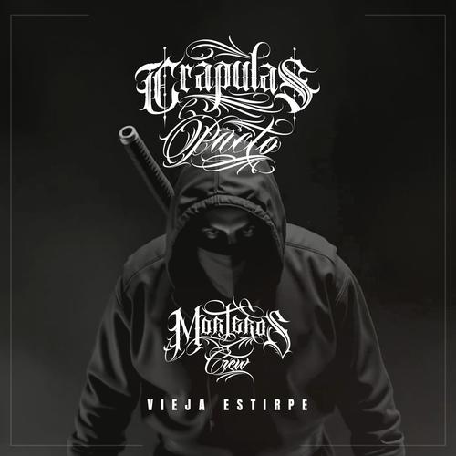 Vieja Estirpe (feat. Morteros Crew) [Explicit]