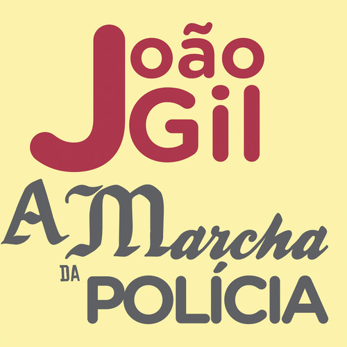 A marcha da Polícia