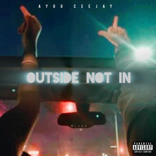 Outside Not In
