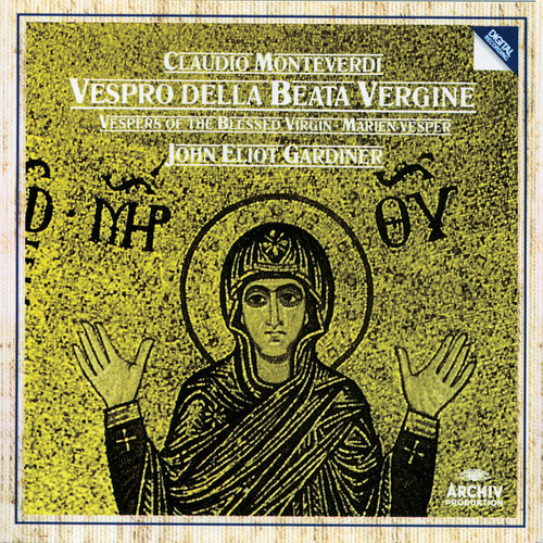 Monteverdi: Vespers of The Blessed Virgin