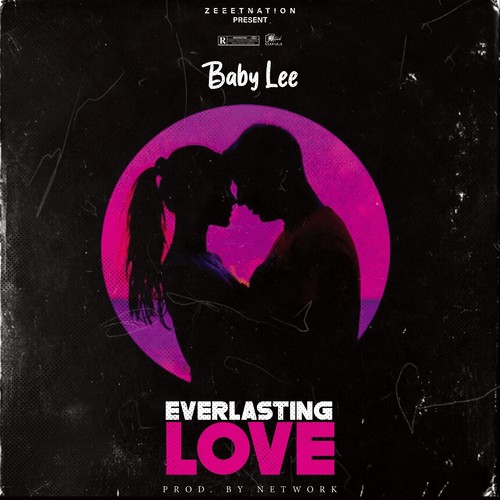 EVERLASTING LOVE (Explicit)