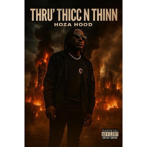 Thru Thicc N Thinn (Explicit)