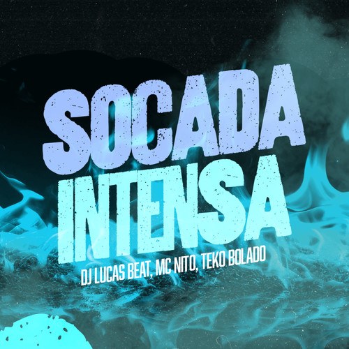 Socada Intensa (Explicit)