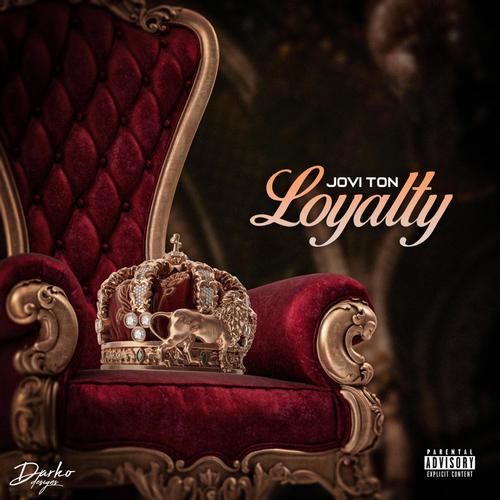 Loyalty (Explicit)