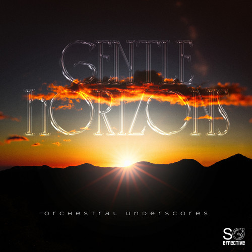 Gentle Horizons - Orchestral Underscores