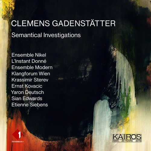 Clemens Gadenstätter: Semantical Investigations