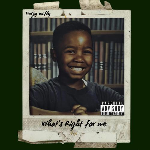 What's Right For Me (Explicit)
