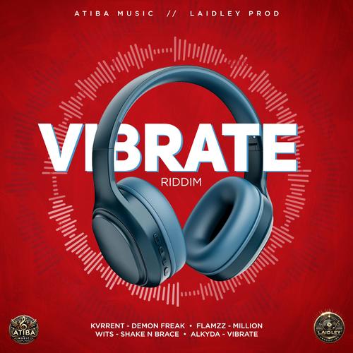 Vibrate Riddim (Explicit)