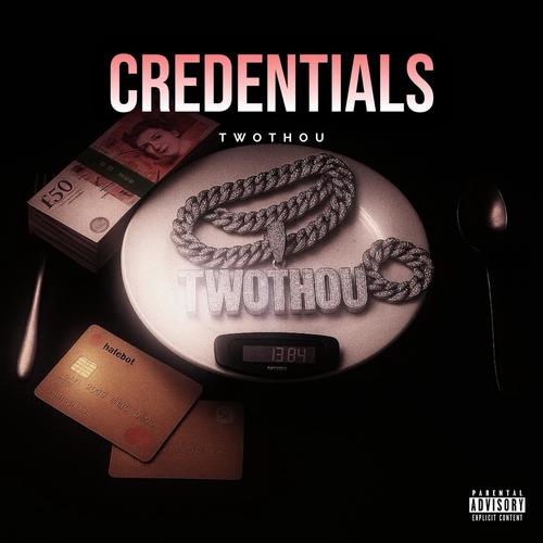 Credentials (feat. FTB Ent) [Explicit]