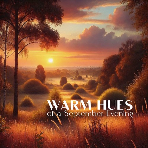 Warm Hues of a September Evening