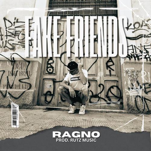 Fake Friends (Prod. Rutz Music)