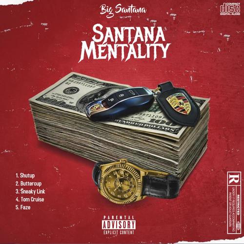 Santana Mentality (Explicit)