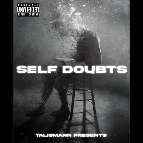 Self Doubts (Explicit)