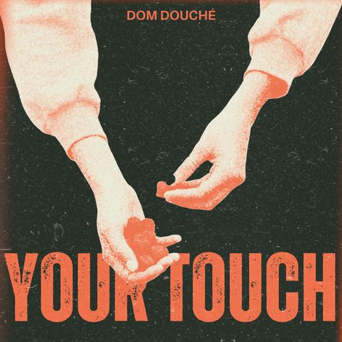 Your Touch (Forbidden) (feat. töff)
