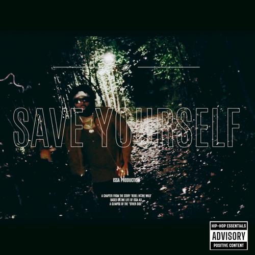 Save Yourself (Explicit)