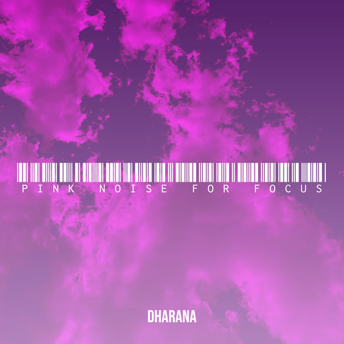 Pink Noise for Focus
