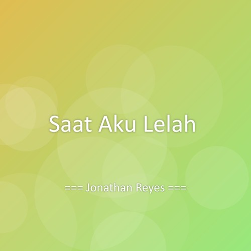 Saat Aku Lelah