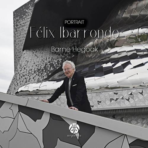 Portrait, Félix Ibarrondo: Barne Hegoak