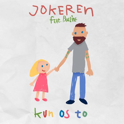 Kun Os To (feat. Pauline)
