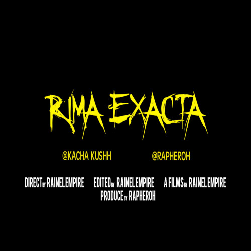 Rima Exacta (feat. Kacha Kushh)