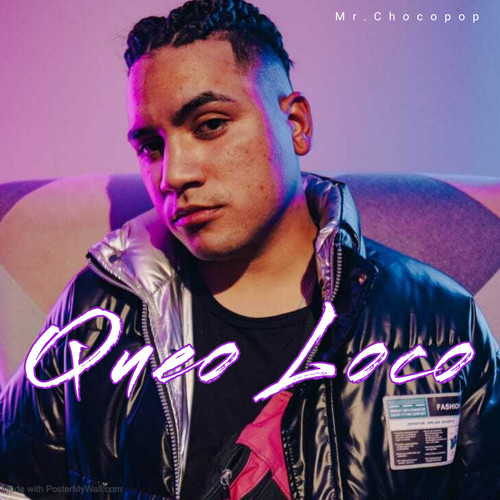 Queo Loco (Explicit)
