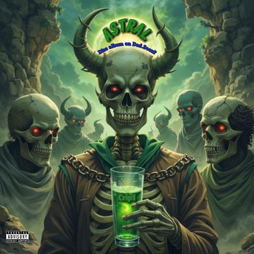 Astral (Diss Album on Dad Soon?) [Explicit]