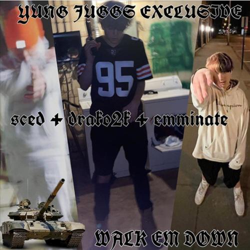 Walk em down (feat. sced & Emminate) [Explicit]