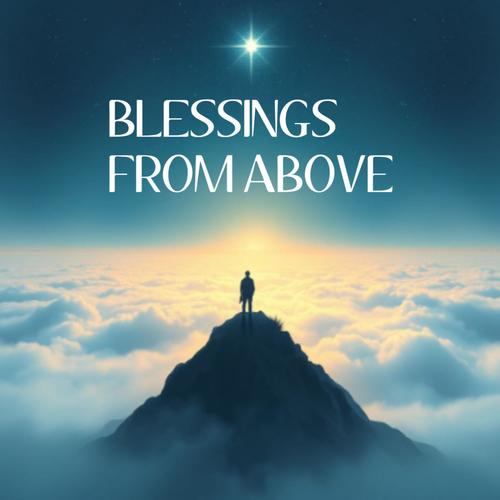 Blessings From Above