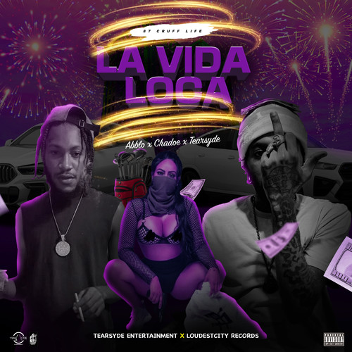 La Vida Loca (87 Cruff Life) [Explicit]