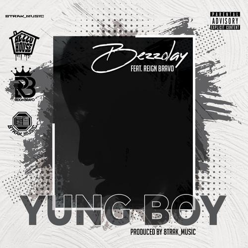 Yung Boy (feat. Reign Bravo) [Explicit]