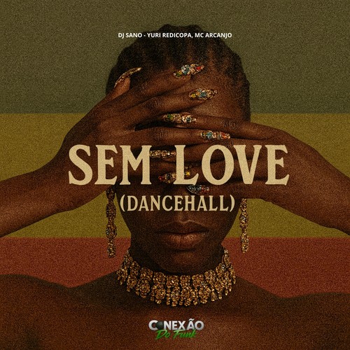 Sem Love (Explicit)