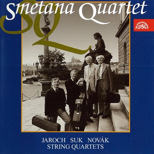 Jaroch, Suk, Novák: String Quartets