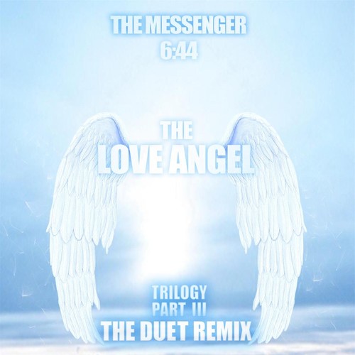The Love Angel Trilogy, Pt. III (The Duet Remix) [feat. Rosy Donovan]