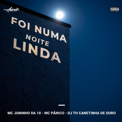 Foi numa noite linda (Explicit)