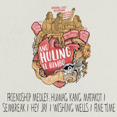 Friendship Medley : Huwag Kang Matakot / Sembreak / Hey Jay / Wishing Wells / Fine Time