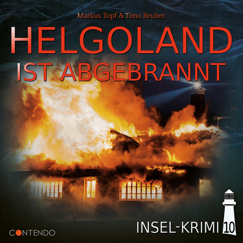 Folge 10: Helgoland ist abgebrannt